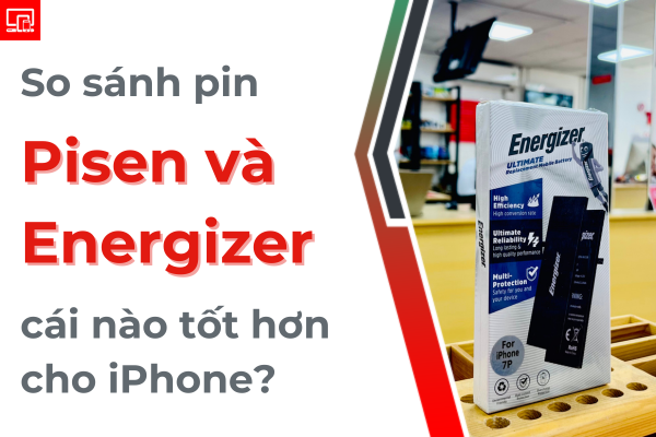 so sánh pin pisen và energizer